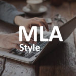How to Write an Essay in MLA Format?